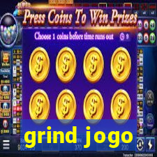 grind jogo